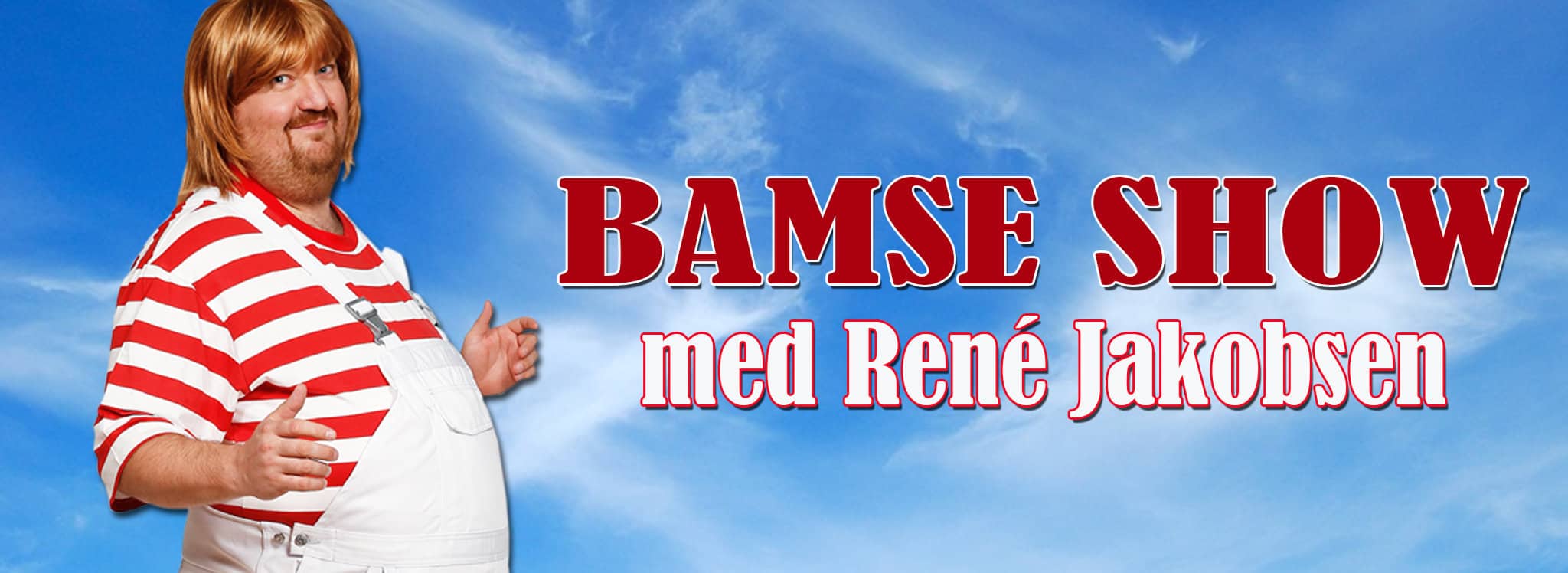 Bamse Show med René Jakobsen banner 1
